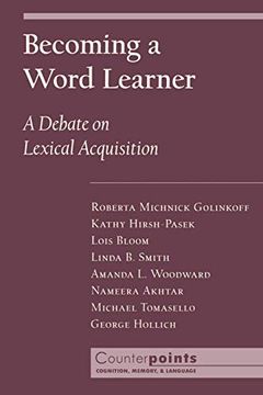 portada Becoming a Word Learner: A Debate on Lexical Acquisition (Counterpoints: Cognition, Memory, and Language) (en Inglés)