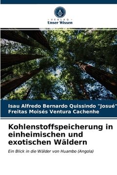 portada Kohlenstoffspeicherung in einheimischen und exotischen Wäldern (en Alemán)