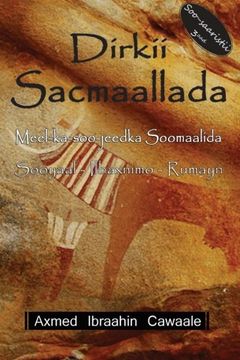 portada Dirkii Sacmaallada: Volume 1 (en Somalí)