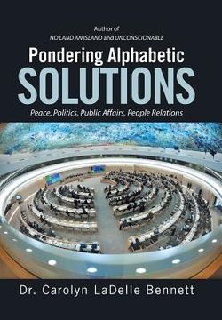 portada Pondering Alphabetic SOLUTIONS: Peace, Politics, Public Affairs, People Relations (en Inglés)