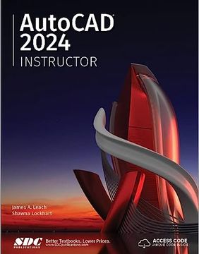 portada Autocad 2024 Instructor: A Student Guide for In-Depth Coverage of Autocad's Commands and Features 