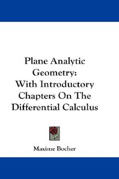 portada plane analytic geometry: with introductory chapters on the differential calculus (en Inglés)