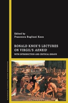 portada Ronald Knox’S Lectures on Virgil’S Aeneid: With Introduction and Critical Essays