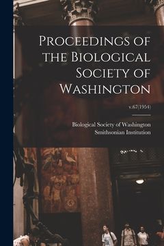portada Proceedings of the Biological Society of Washington; v.67(1954) (en Inglés)