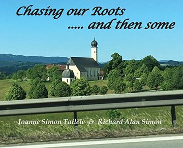 portada Chasing our Roots: And Then Some (en Inglés)