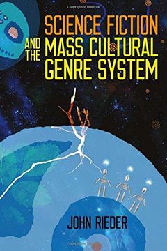 portada Science Fiction And The Mass Cultural Genre System (en Inglés)