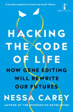 portada Hacking the Code of Life (Hot Science) (en Inglés)
