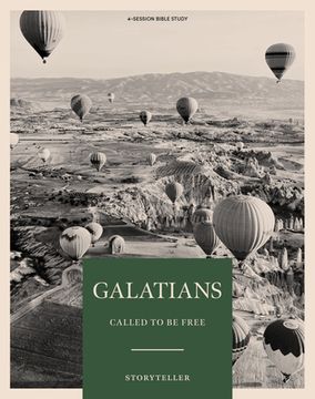portada Galatians - Storyteller - Bible Study Book: Called to Be Free