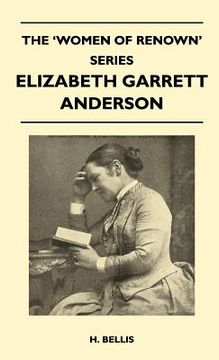 portada the 'women of renown' series - elizabeth garrett anderson (en Inglés)