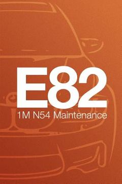 portada E82 1M N54 Valencia Orange Metallic: Maintenance Book (en Inglés)