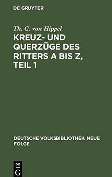 portada Kreuz- und Querzüge des Ritters a bis z, Teil 1 (en Alemán)