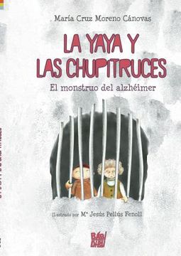 portada La Yaya y las Chupitruces: El monstruo del alzhéimer (in Spanish)