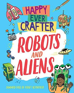portada Robots and Aliens (Happy Ever Crafter) (in English)