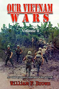 portada Our Vietnam Wars, Volume 4: As Told by More Veterans who Served (4) (en Inglés)
