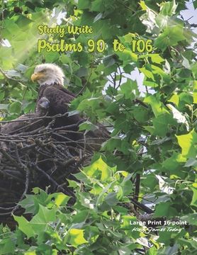 portada Study Write Psalms 90 to 106: Large Print - 16 point, King James Today(TM)