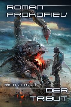 portada Der Tribut (Projekt Stellar Buch 3 LitRPG-Serie) (en Alemán)
