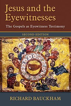 portada Jesus and the Eyewitnesses: The Gospels as Eyewitness Testimony (en Inglés)