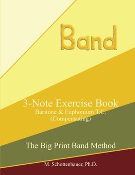 portada 3-Note Exercise Book:  Baritone & Euphonium T.C. (Compensating) (The Big Print Band Method)