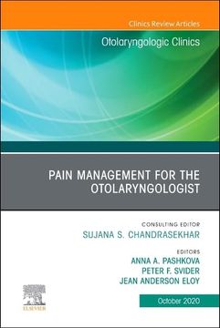 portada Pain Management for the Otolaryngologist an Issue of Otolaryngologic Clinics of North America (Volume 53-5) (The Clinics: Surgery, Volume 53-5) (en Inglés)