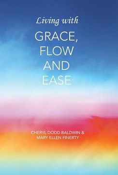 portada Living with Grace, Flow and Ease (en Inglés)