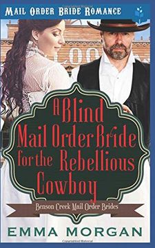 portada A Blind Mail Order Bride for the Rebellious Cowboy (en Inglés)