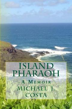 portada Island Pharaoh: A Memoir (in English)
