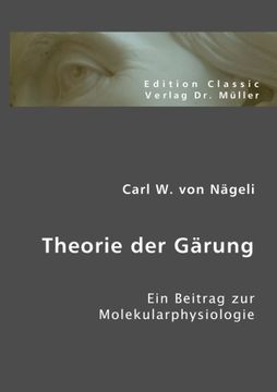 portada Theorie der Gärung: Ein Beitrag zur Molekularphysiologie