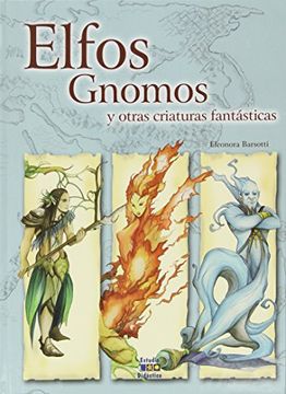 portada Elfos, Gnomos y Otras Criaturas Fantásticas