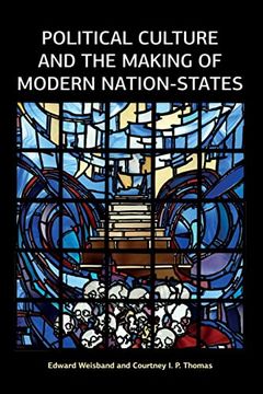 portada Political Culture and the Making of Modern Nation-States