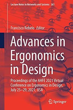 portada Advances in Ergonomics in Design: Proceedings of the Ahfe 2021 Virtual Conference on Ergonomics in Design, July 25-29, 2021, Usa: 261 (Lecture Notes in Networks and Systems) (en Inglés)