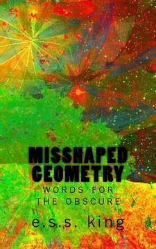 portada Misshaped Geometry: words for the obscure (en Inglés)