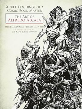 portada Secret Teachings of a Comic Book Master: The art of Alfredo Alcala 