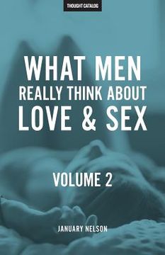 portada What Men Really Think About Love & Sex, Volume 2 (en Inglés)