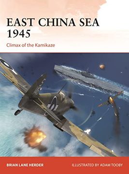 portada East China sea 1945: Climax of the Kamikaze (Campaign) (en Inglés)