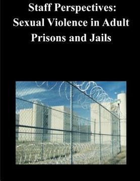 portada Staff Perspectives: Sexual Violence in Adult Prisons and Jails (en Inglés)