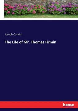 portada The Life of Mr. Thomas Firmin (en Inglés)