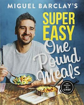 portada Miguel Barclay's Super Easy One Pound Meals (Paperback) (en Inglés)
