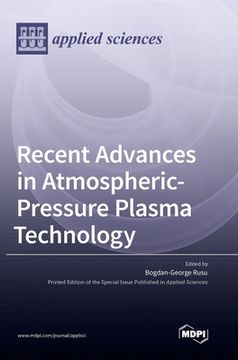 portada Recent Advances in Atmospheric-Pressure Plasma Technology (en Inglés)