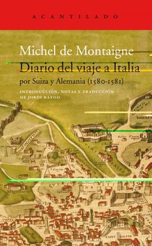 portada Diario del Viaje a Italia: Por Suiza y Alemania (1580-1581) (in Spanish)