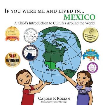 portada If you were me and lived in... Mexico: A Child's Introduction to Cultures Around the World (in English)