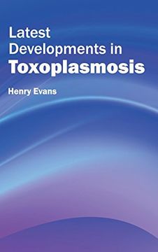 portada Latest Developments in Toxoplasmosis (en Inglés)