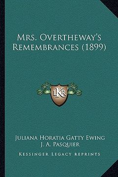 portada mrs. overtheway's remembrances (1899) (in English)