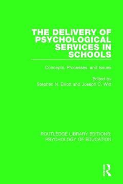 portada The Delivery of Psychological Services in Schools: Concepts, Processes, and Issues (en Inglés)