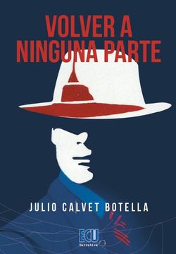 portada Volver a Ninguna Parte (in Spanish)