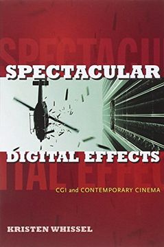portada Spectacular Digital Effects: Cgi and Contemporary Cinema (en Inglés)