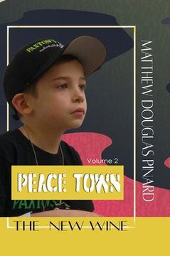 portada The New Wine: Volume 2 Peace Town (en Inglés)