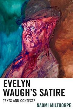 portada Evelyn Waugh’S Satire: Texts and Contexts (in English)
