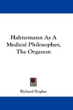 portada hahnemann as a medical philosopher, the organon (en Inglés)