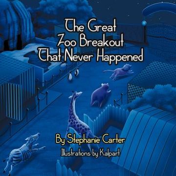 portada the great zoo breakout that never happened (en Inglés)