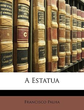 portada A Estatua (in Portuguese)